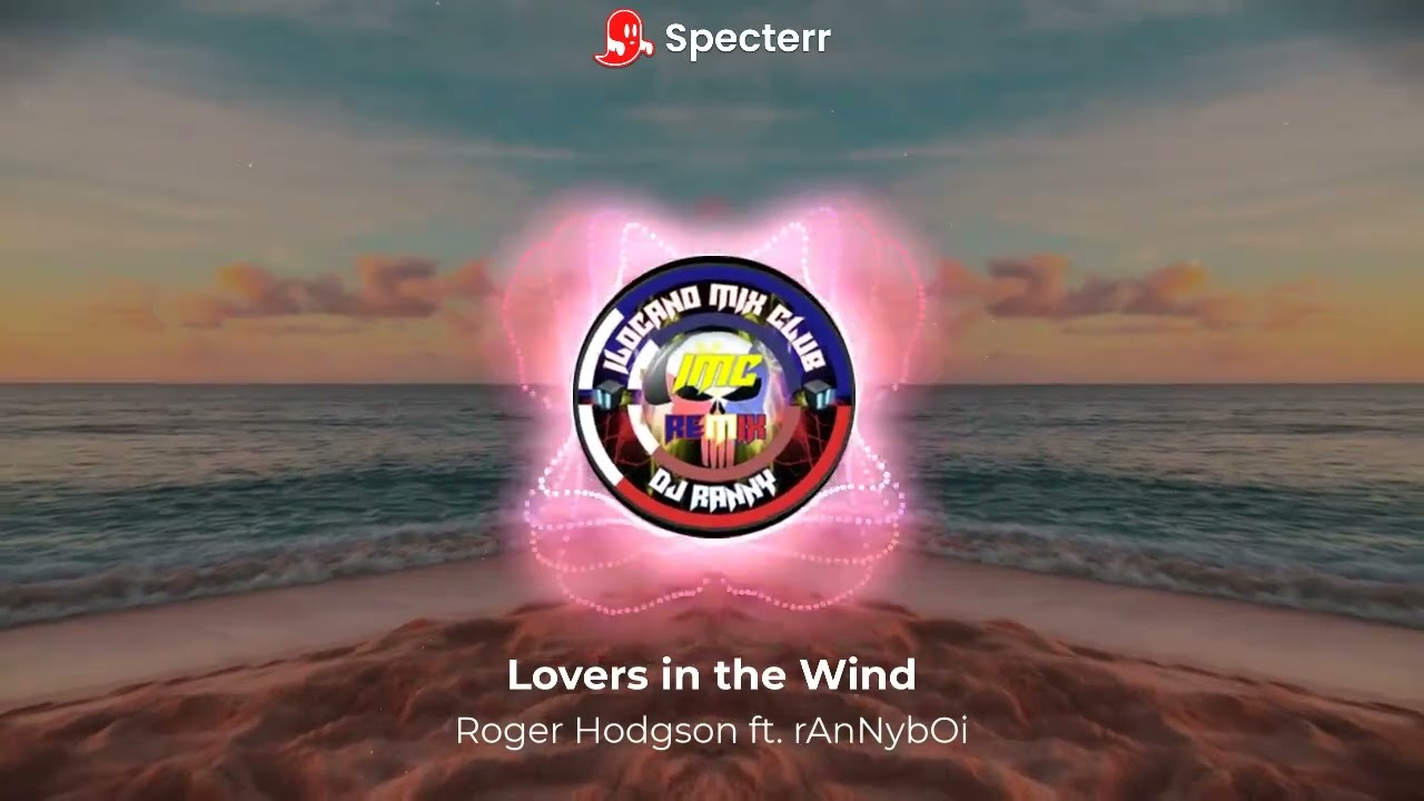 Lovers In The Wind (rAnMix)