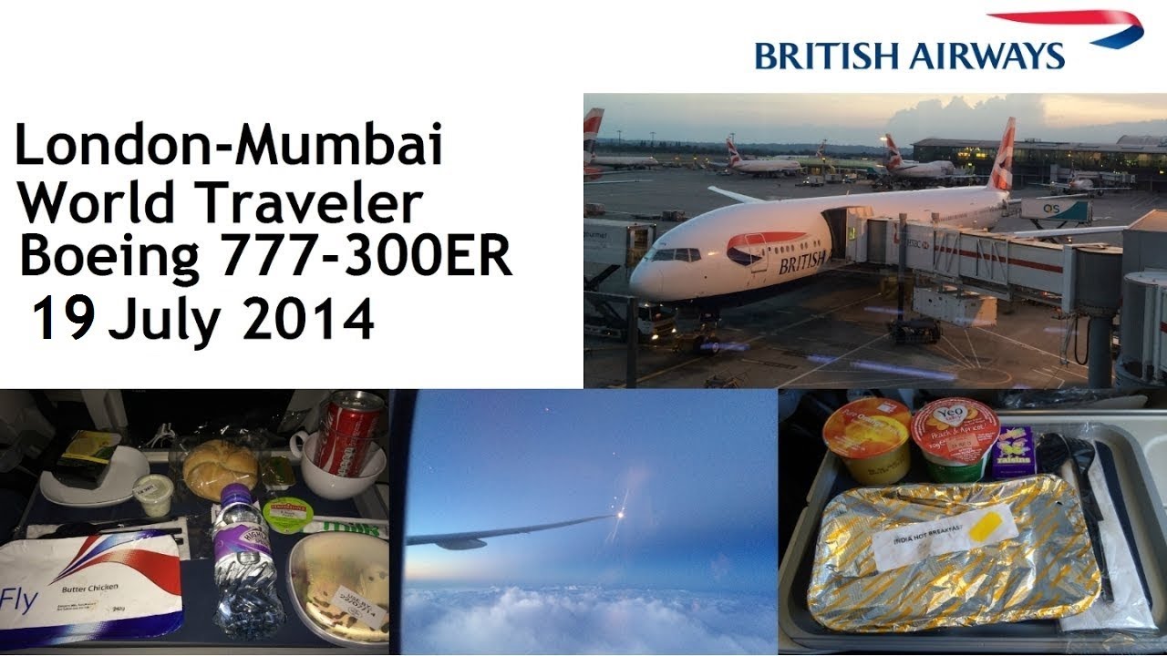 British Airways WORLD TRAVELER ECONOMY Class: London Heathrow to Mumbai