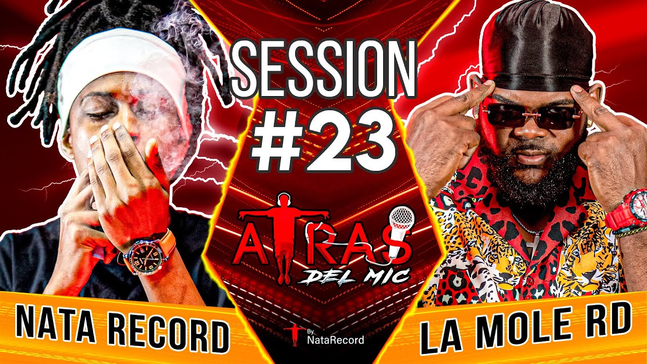 SESION #23 - NATA RECORD ❌ LA MOLE RD | ATRAS DEL MIC | - DIR ROCHY RD