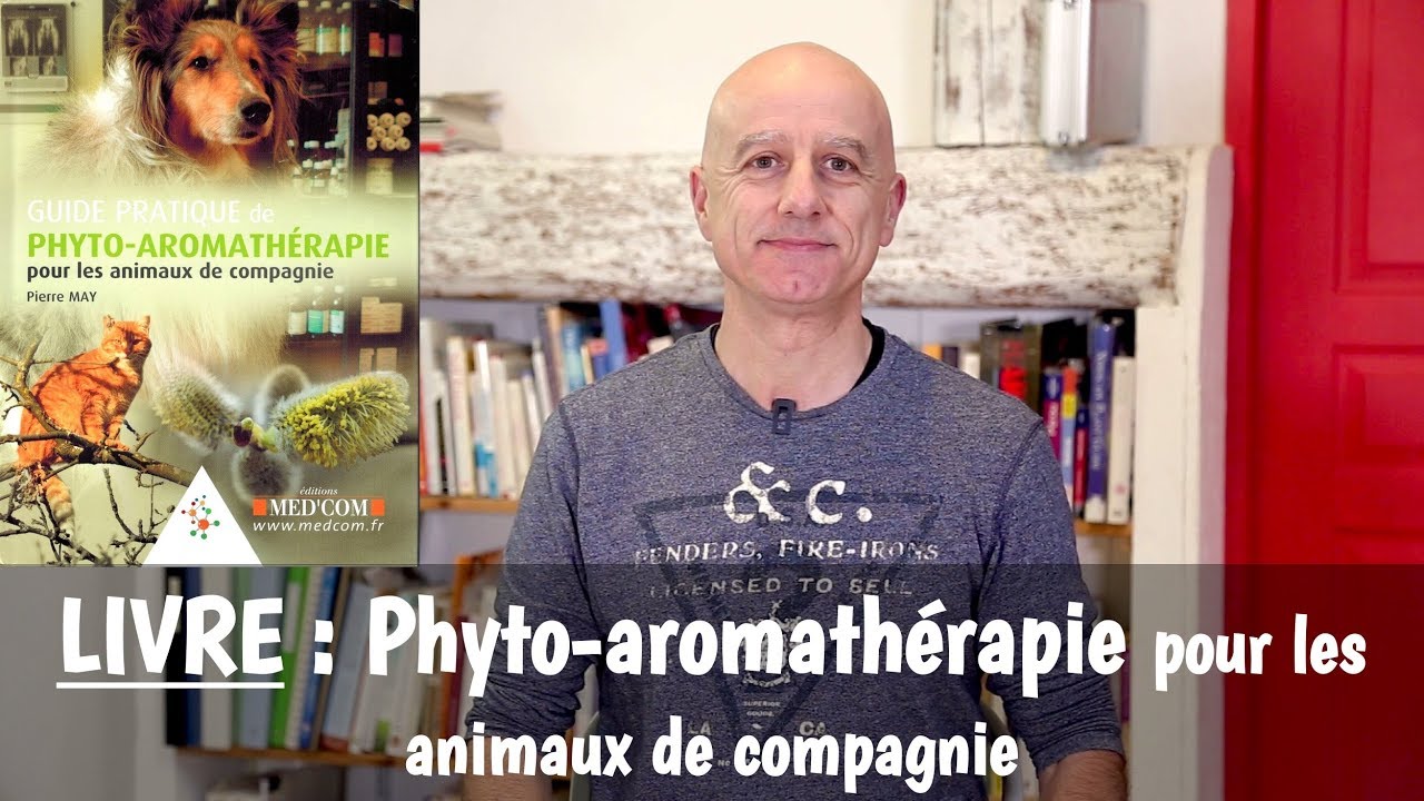 Livre : Guide Pratique de Phyto-Aromathérapie pour animaux