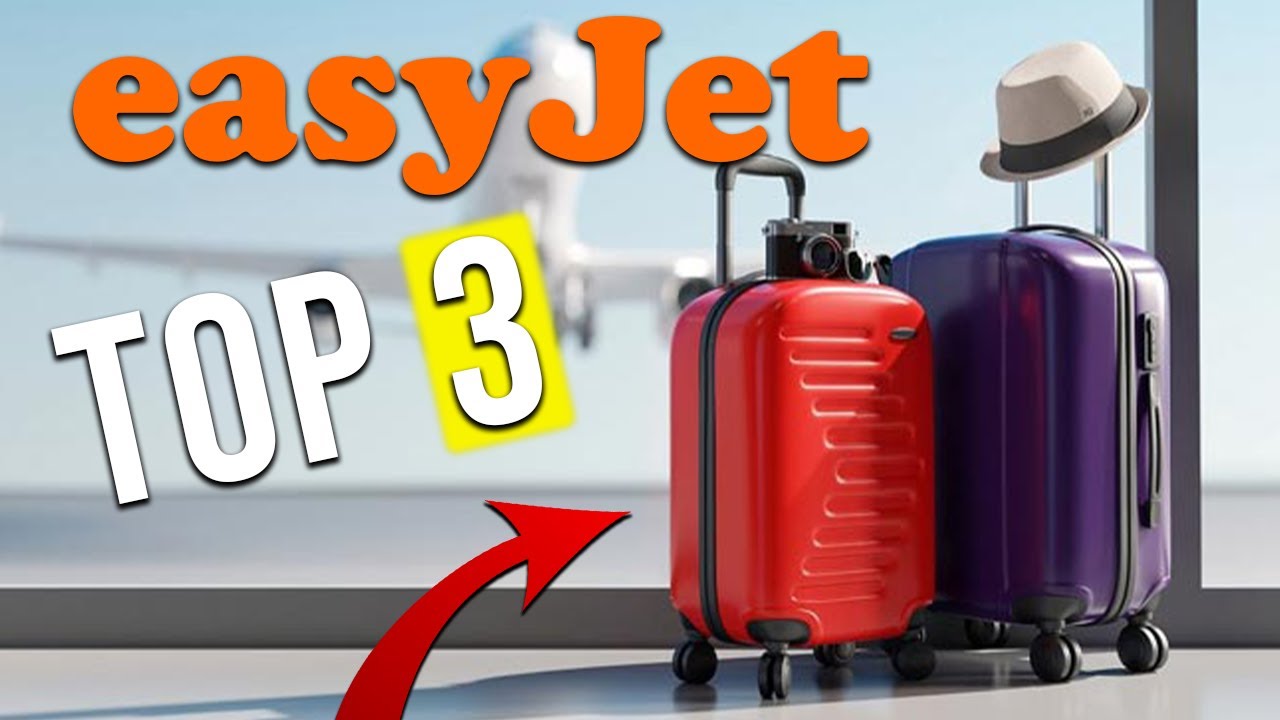 Quel est le Meilleur Bagage pour Cabine EasyJet? (45x36x20 cm) TOP 3