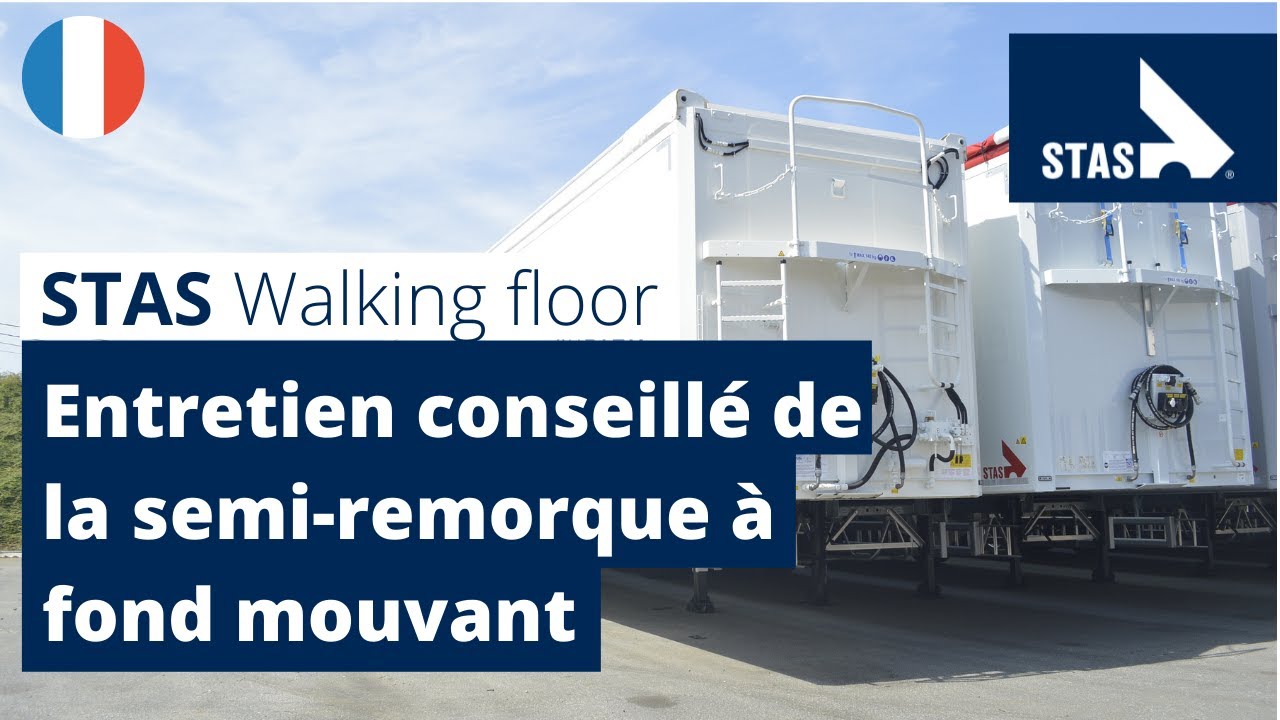Entretien conseillé de la semi-remorque à fond mouvant
