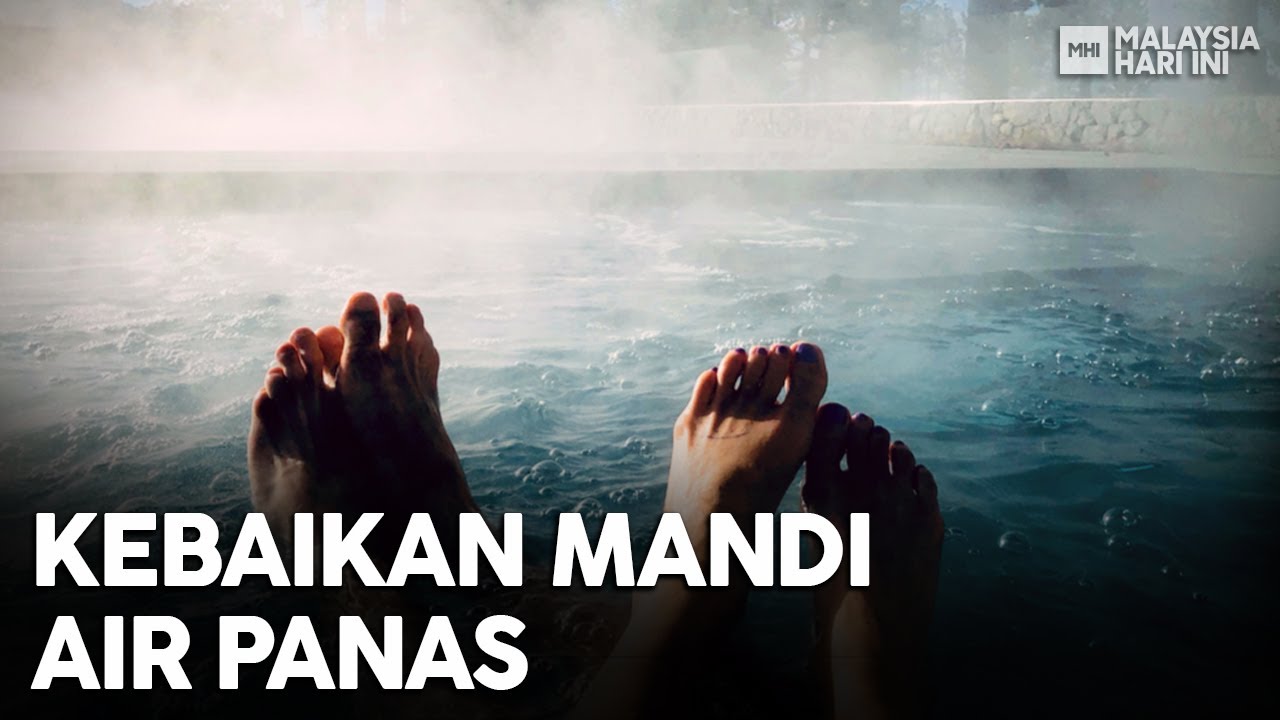 Kebaikan Mandi Air Panas | MHI (22 Oktober 2022)