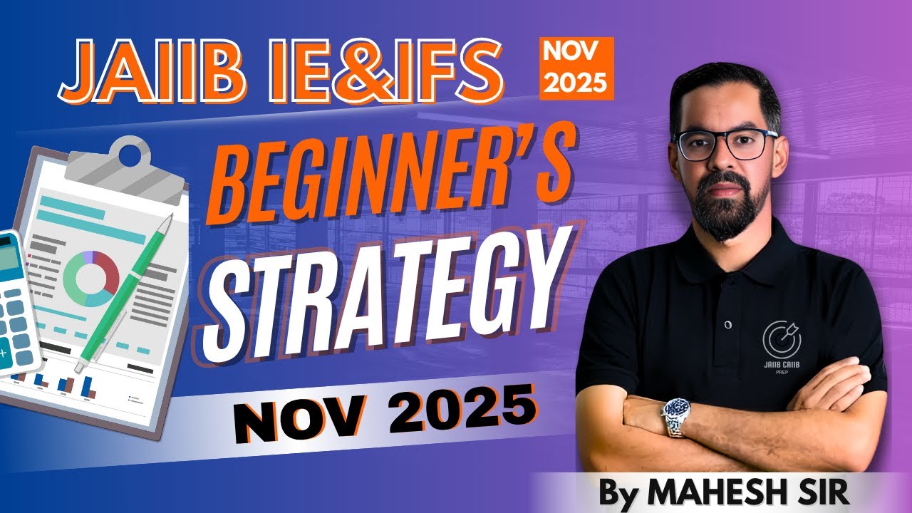 IE & IFS Strategy for JAIIB Nov 2025🔥| Complete Preparation Plan & Tips | JAIIB IE & IFS Guide