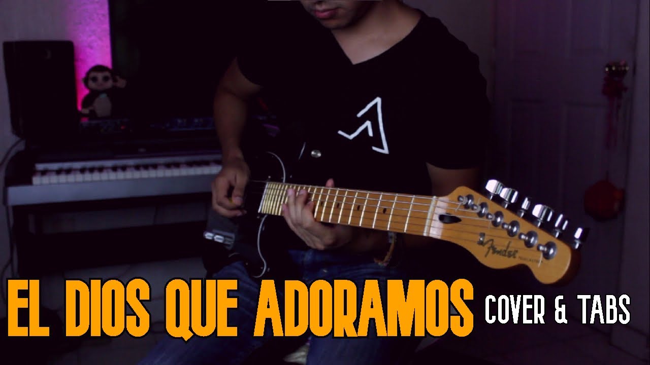 EL DIOS QUE ADORAMOS - LA IBI & SOVEREIGN GRACE MUSIC (Cover & tabs)