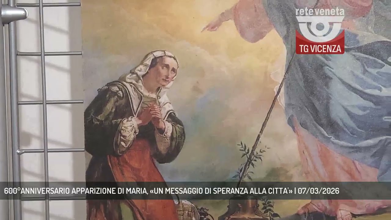 600°ANNIVERSARIO APPARIZIONE DI MARIA, «UN MESSAGGIO DI SPERANZA ALLA CITTA'» | 07/03/2026