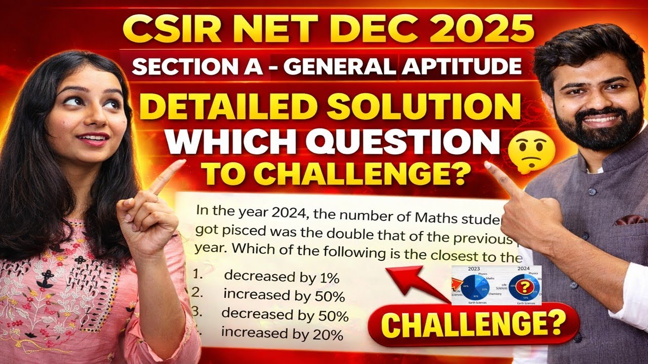 CSIR NET DEC 2025 Detailed Solution 😱 SECTION A CONTROVERSIAL QUESTION | SHOULD THIS BE CHALLENGED?