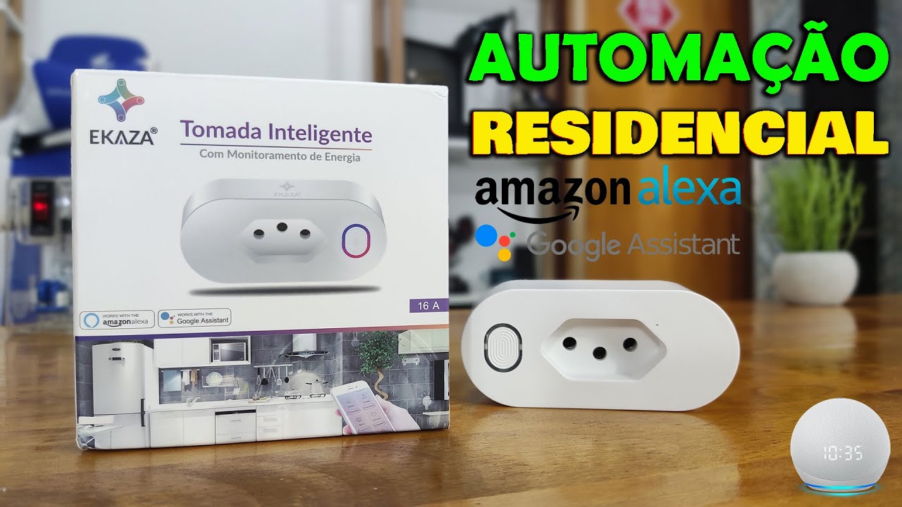 COMO CONFIGURAR TOMADA INTELIGENTE EKAZA - AUTOMAÇÃO RESIDENCIAL ALEXA