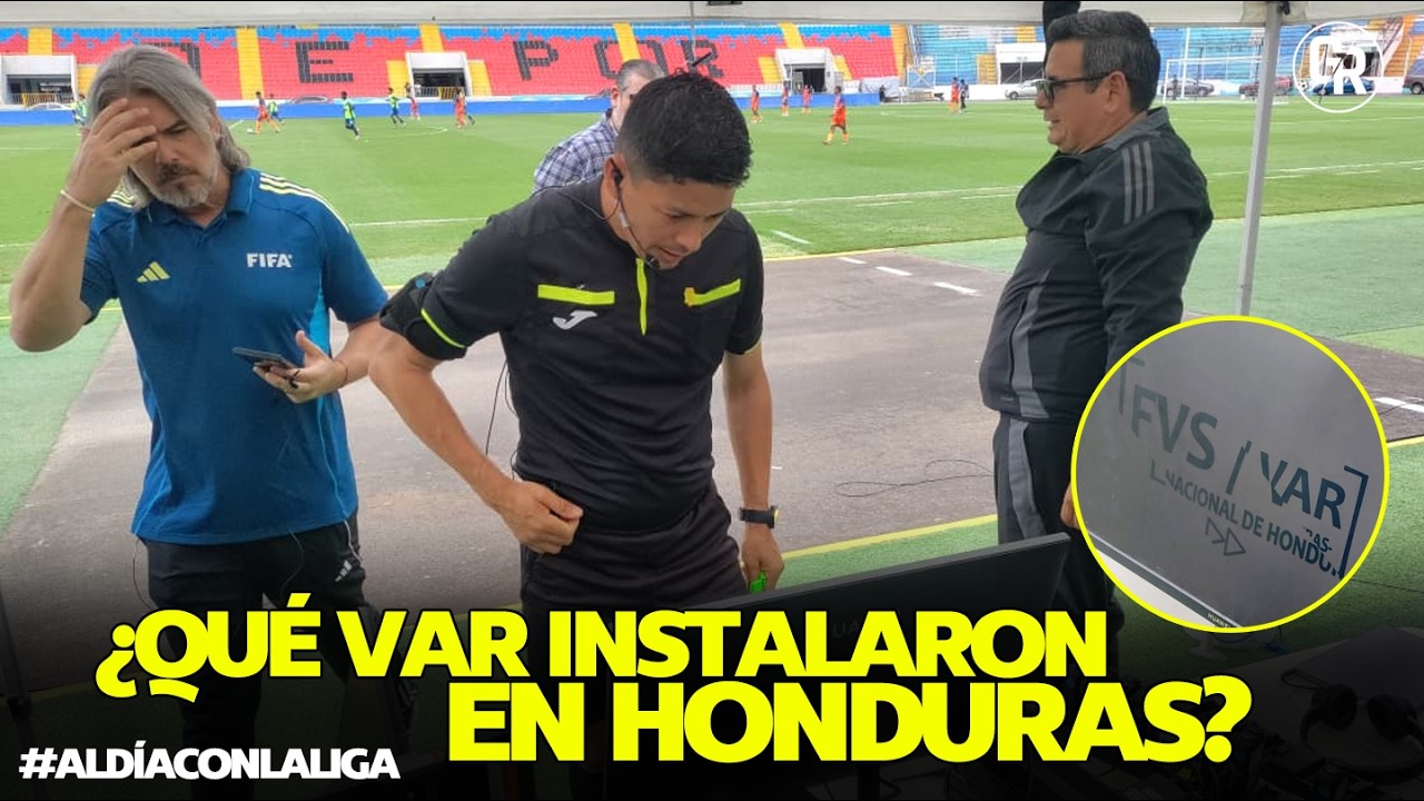AL DÍA CON LA LIGA: ¿EN QUÉ BENEFICIA EL VAR A HONDURAS?