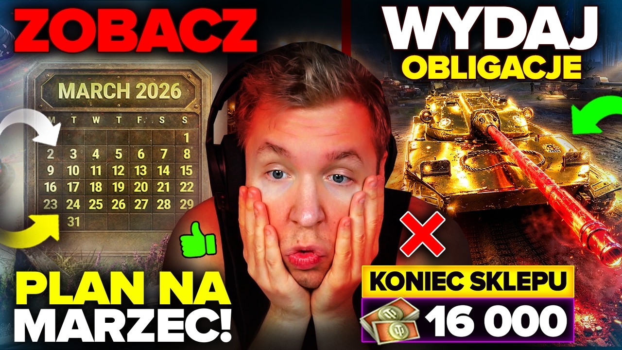 WYDAJ OBLIGACJE ZANIM WYCOFAJĄ SKLEP! ZOBACZ PLAN na MARZEC w WOT!