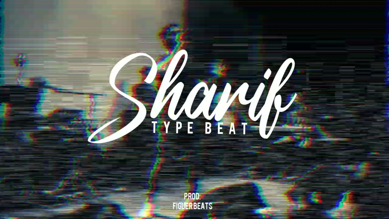 Sharif Type Beat - Prod. Figuer Beats