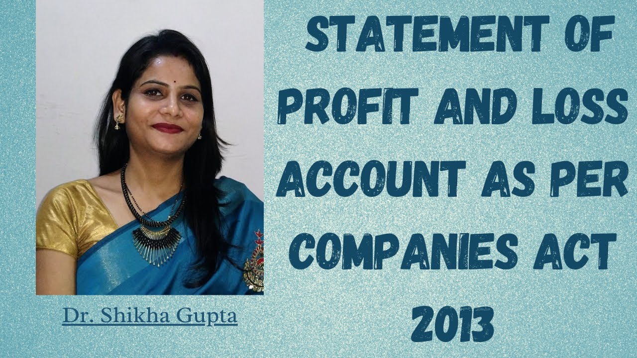 Format of Statement of Profit and Loss as per Companies Act 2013 | Format of Financial Statement