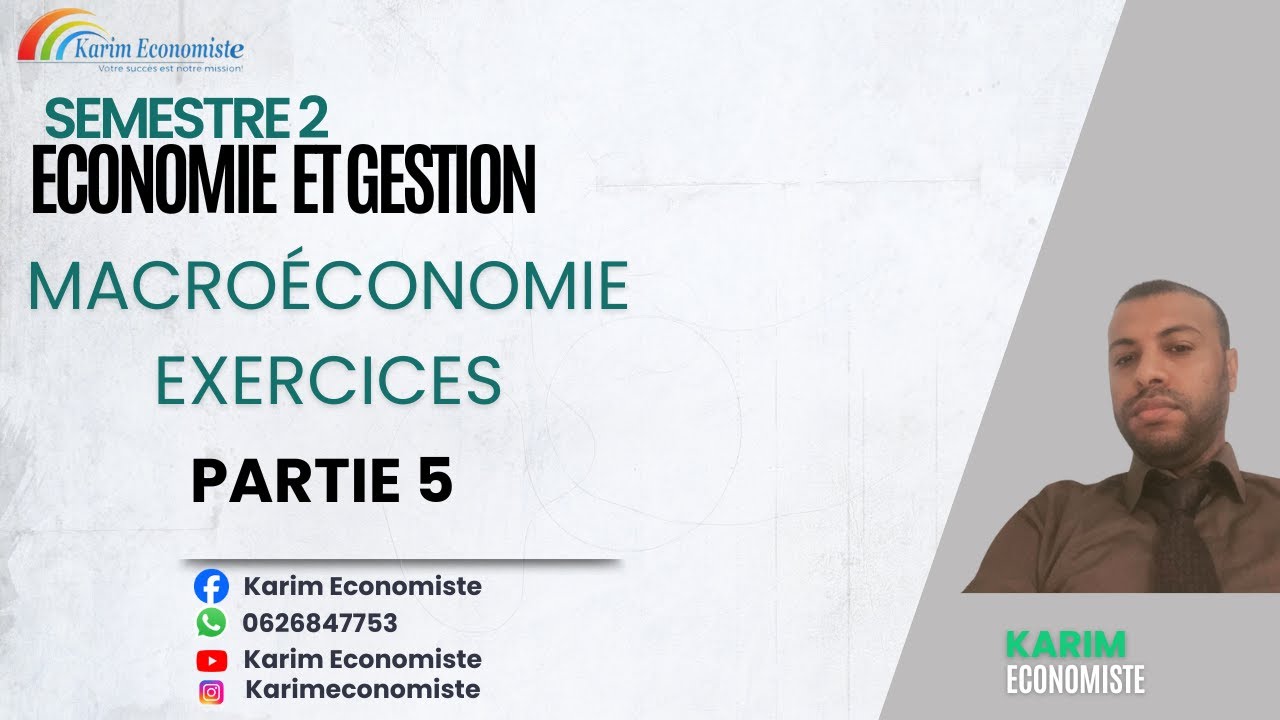 Macroéconomie S2 Exercices Partie 5