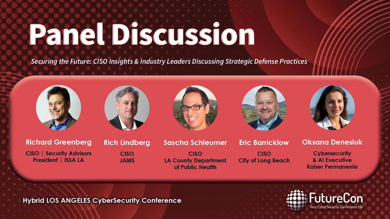 CISO Panel | Los Angeles CyberSecurity Event | January 15th, 2026