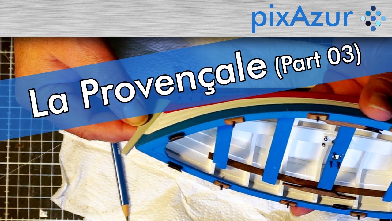 La Provencale - Artesania Latina - Part 03