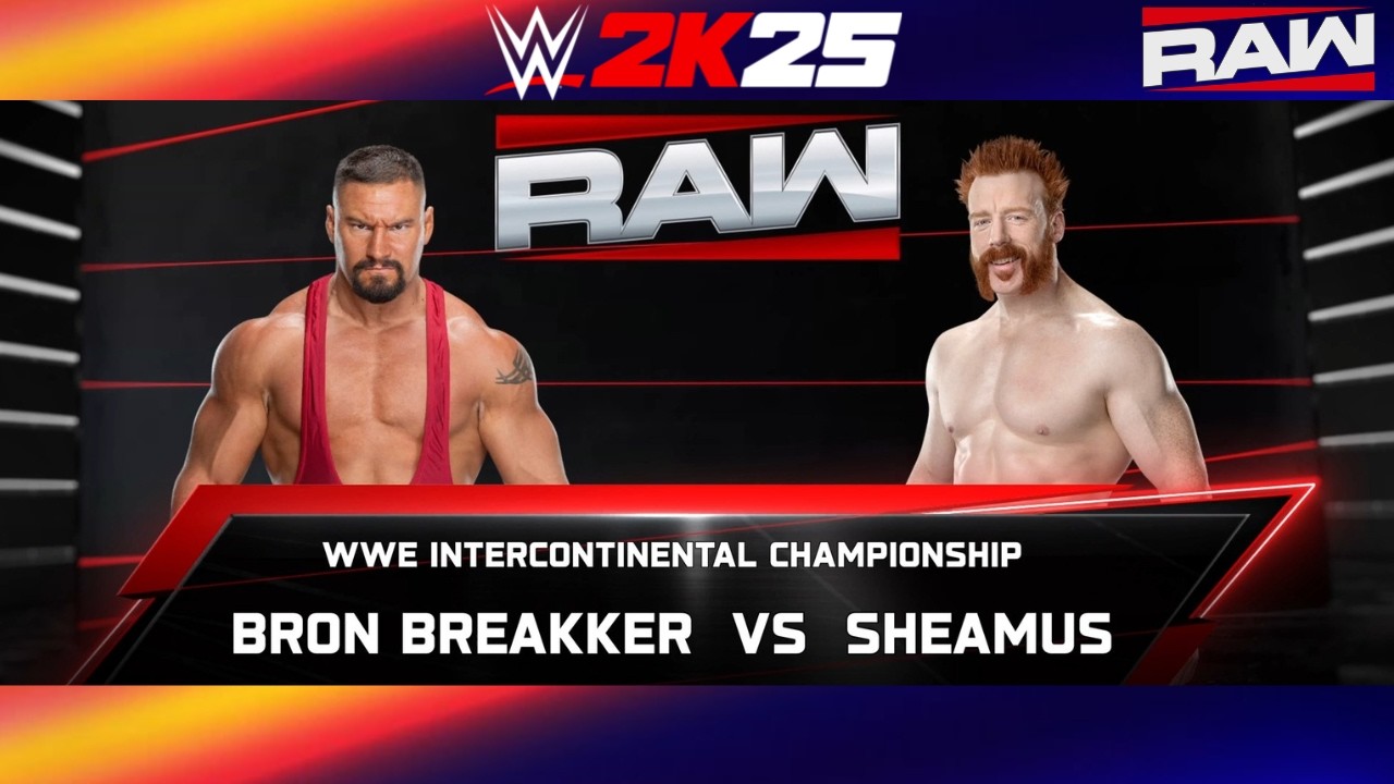 WWE 2K25: BRON BREAKKER VS SHEAMUS | WWE INTERCONTINENTAL CHAMPIONSHIP | SIMULATION