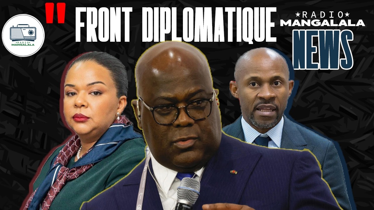 GUERRE DIPLOMATIQUE: LE FRONT DIPLOMATIQUE DE FELIX TSHISEKEDI.