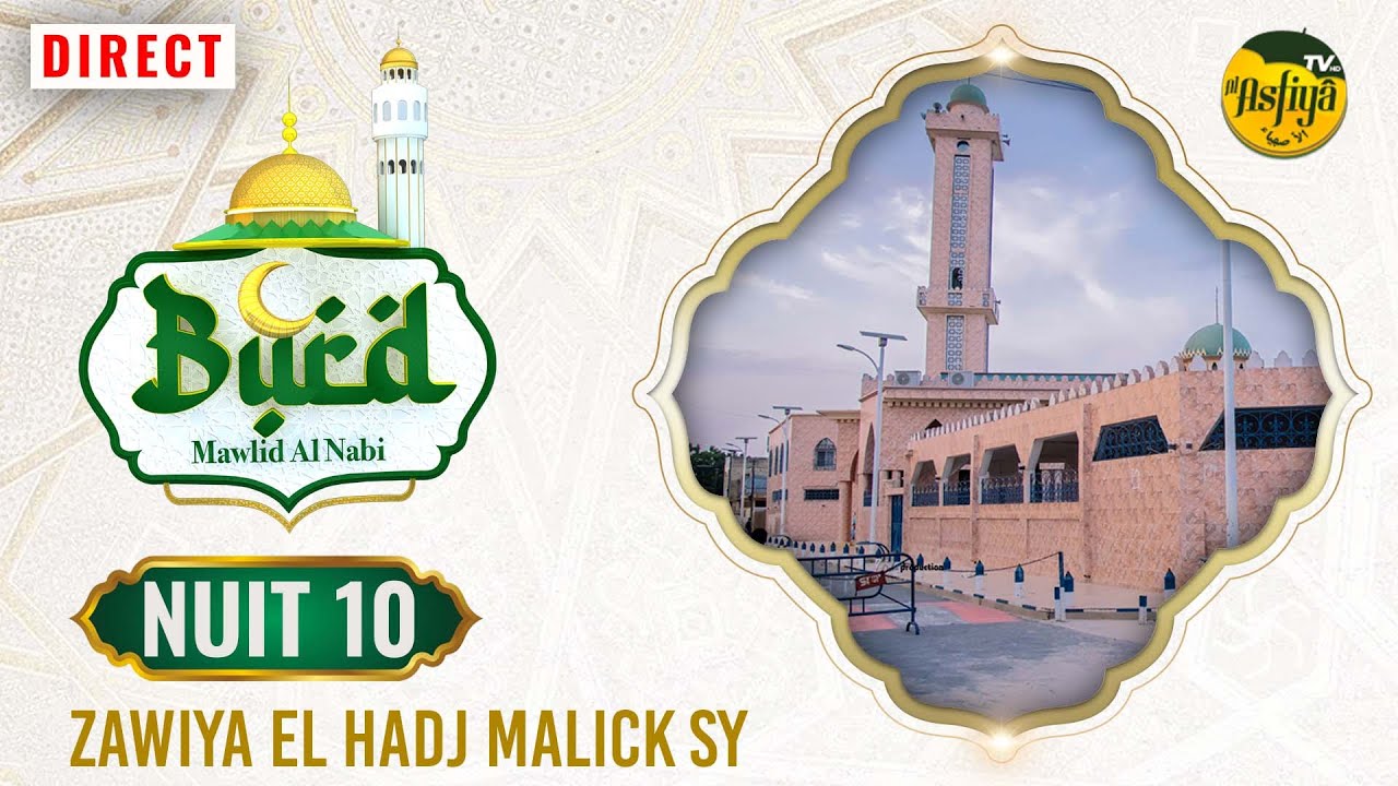 DIRECT -TIVAOUANE CLÔTURE  BURD 2023 NUIT 10 - ZAWIYA EL HADJI MALICK SY (RTA) DU 25 SEPTEMBRE 2023