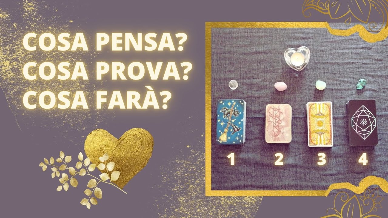 Cosa pensa? Cosa prova? Cosa farà? 💛 Tarocchi Interattivi 🧿🧿🧿