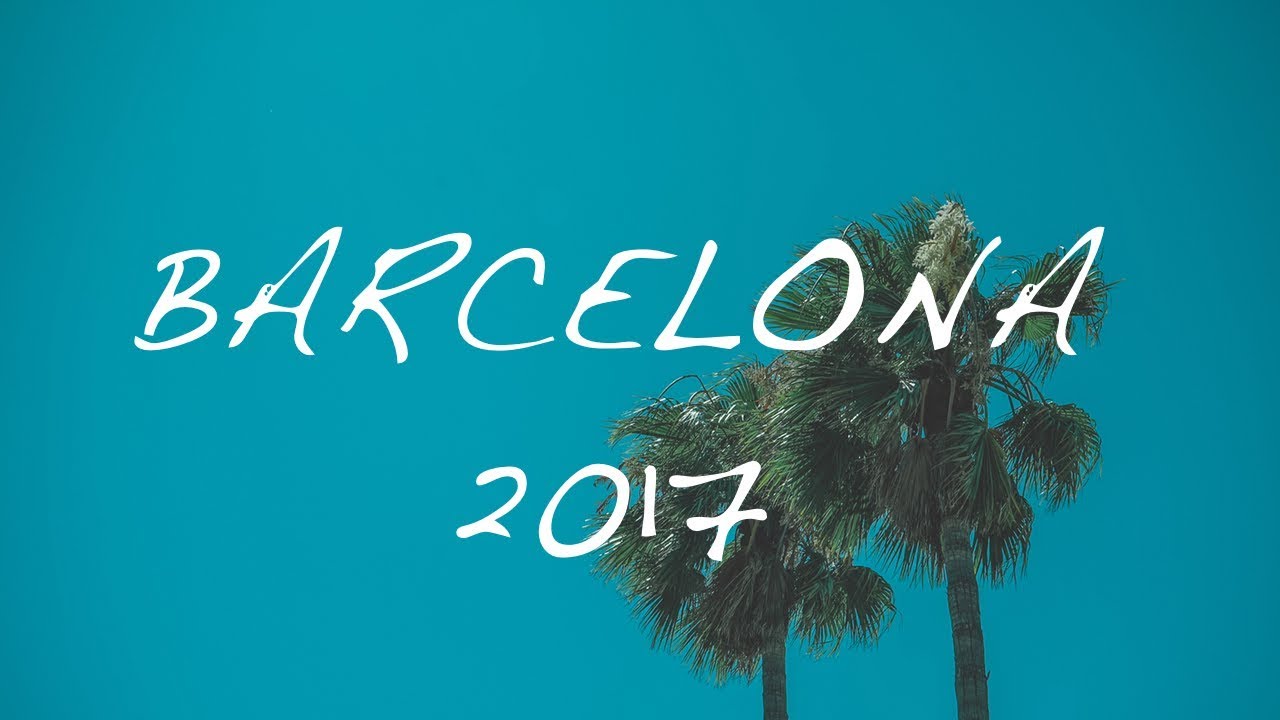 WEEKEND IN BARCELONA || Filmed with Sony A7II