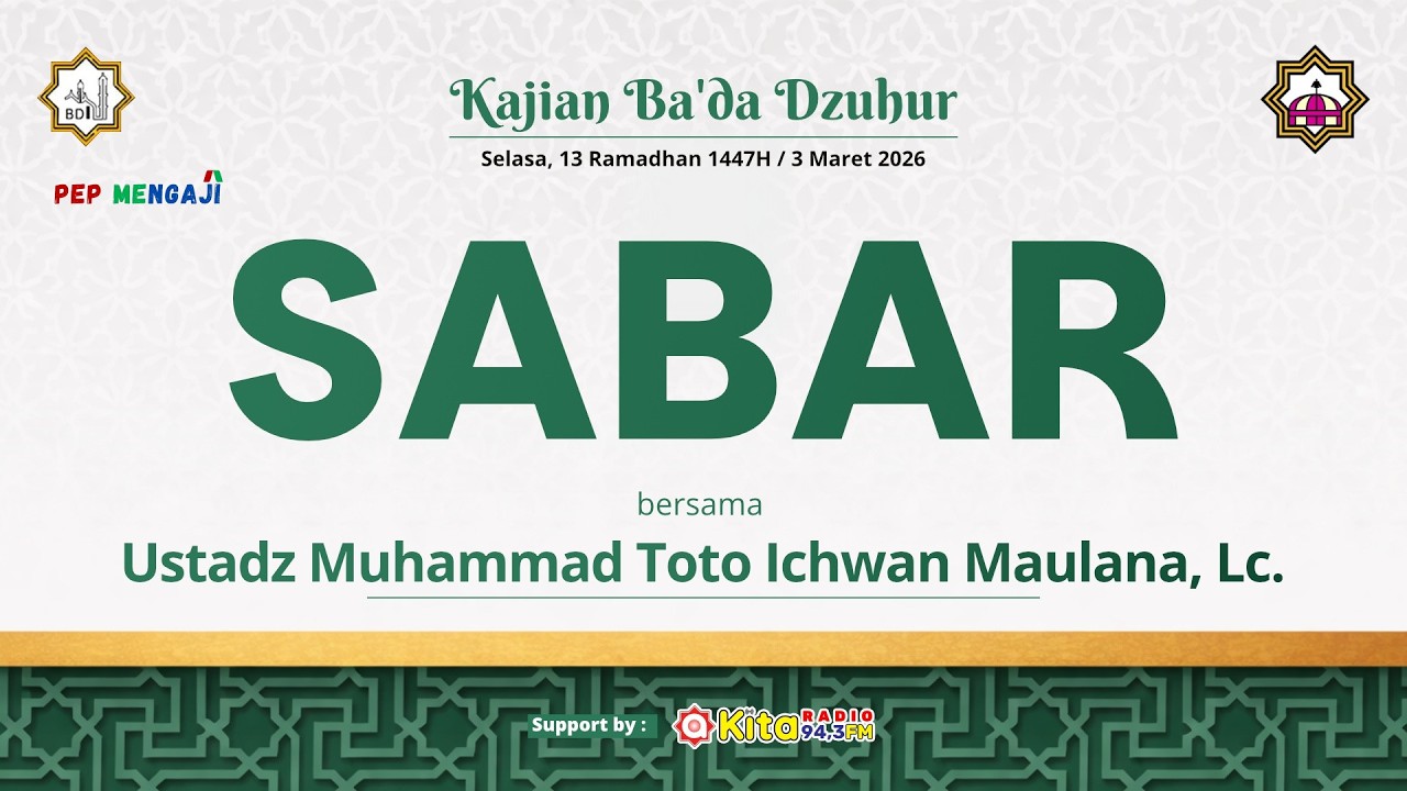 SABAR - Ustadz M Toto Ikhwan, Lc