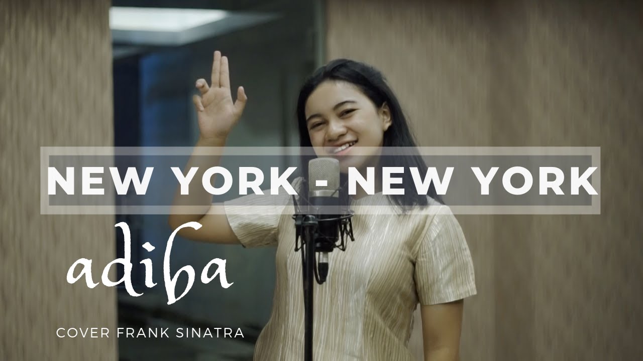 New York, New York - Frank Sinatra (cover by Adiba)