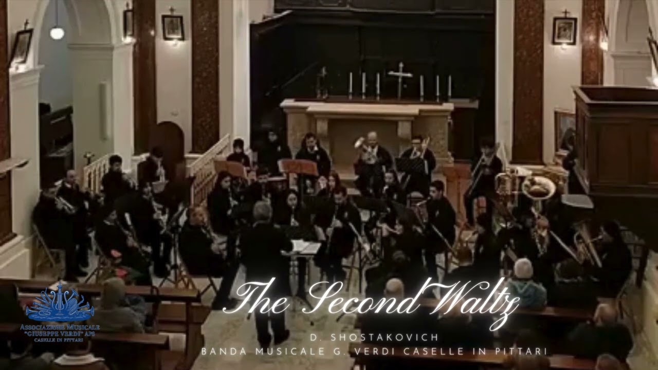 The Second Waltz - D. Shostakovich - Banda Musicale G. Verdi di Caselle in Pittari