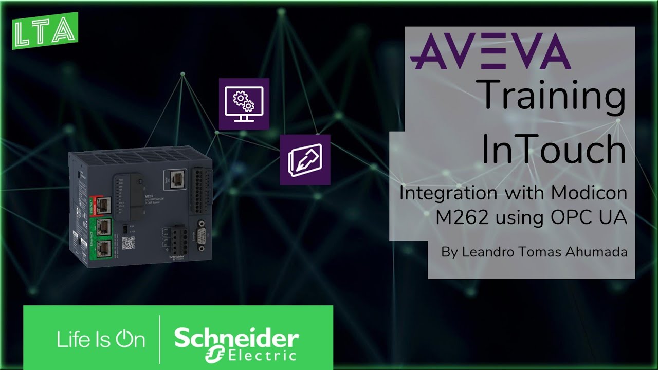 Training Aveva - InTouch -Integration Modicon M262 using OPC UA driver