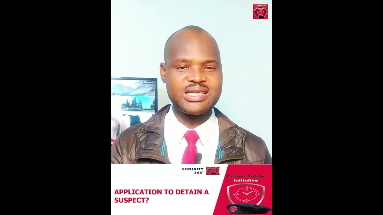 APPLICATION TO DETAIN A SUSPECT