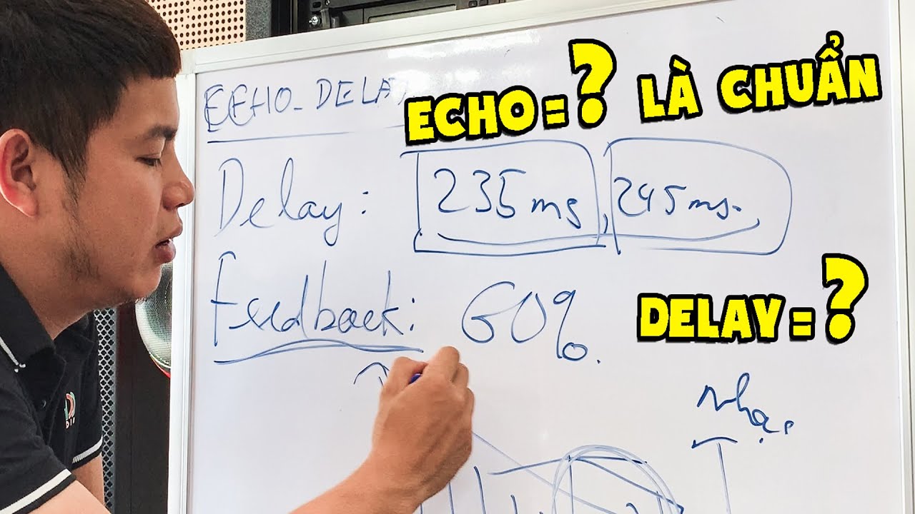HIỂU ĐÚNG NHẤT VỀ ECHO, DELAY CHO CÁC BÁC TỪ MỚI CHƠI ÂM THANH ĐẾN DÂN CHUYÊN SỰ KIỆN