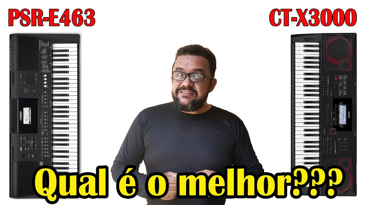 CT-X3000 ou PSR-E463? Qual o melhor?