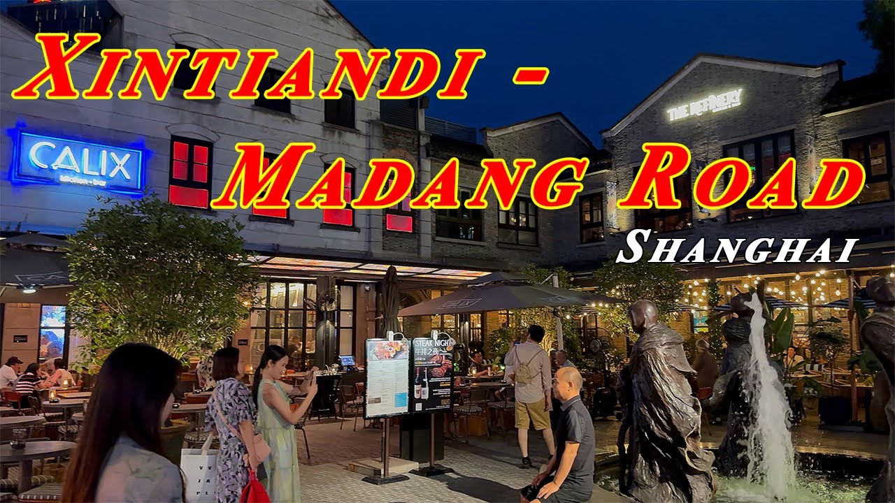 Evening Walk Xintiandi - Madang Road | 夜逛新天地 - 马当路