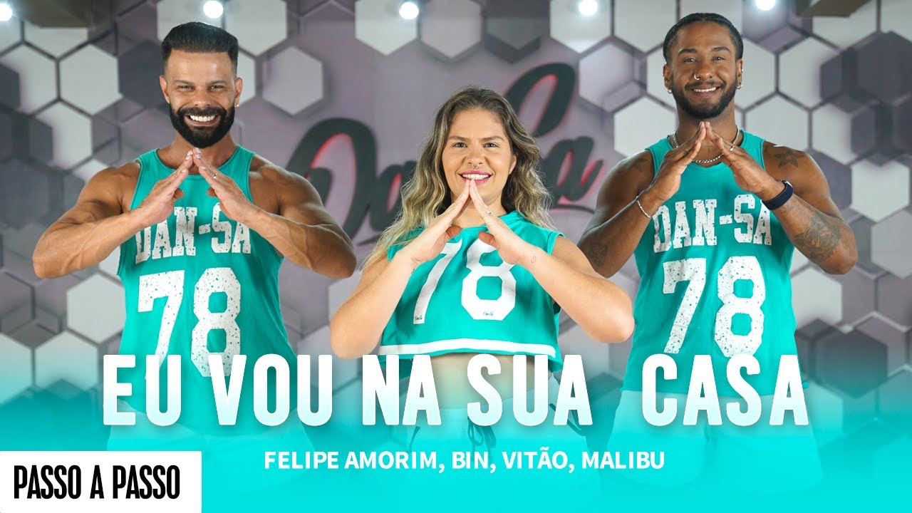 Vídeo Aula - Eu Vou Na Sua Casa (Penelope) - Felipe Amorim, Bin, Vitão, Malibu (Coreografia)