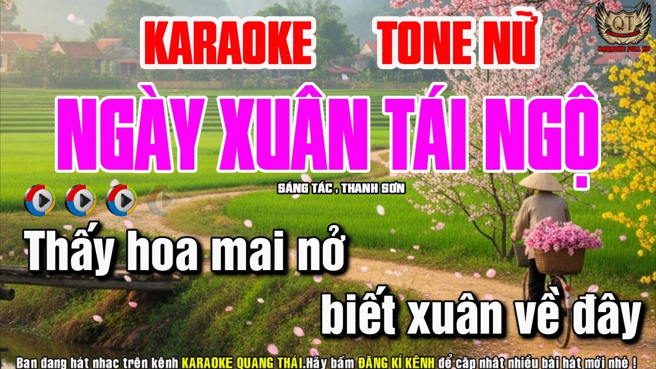Ngày Xuân Tái Ngộ Karaoke Tone Nữ - Nhạc Sống Quang Thái