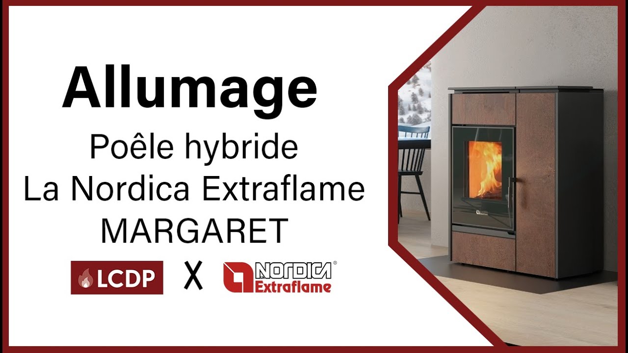 Poêle hybride Margaret LaNordica-Extraflame : Allumage et  bascule du granulés au bois | LCDP