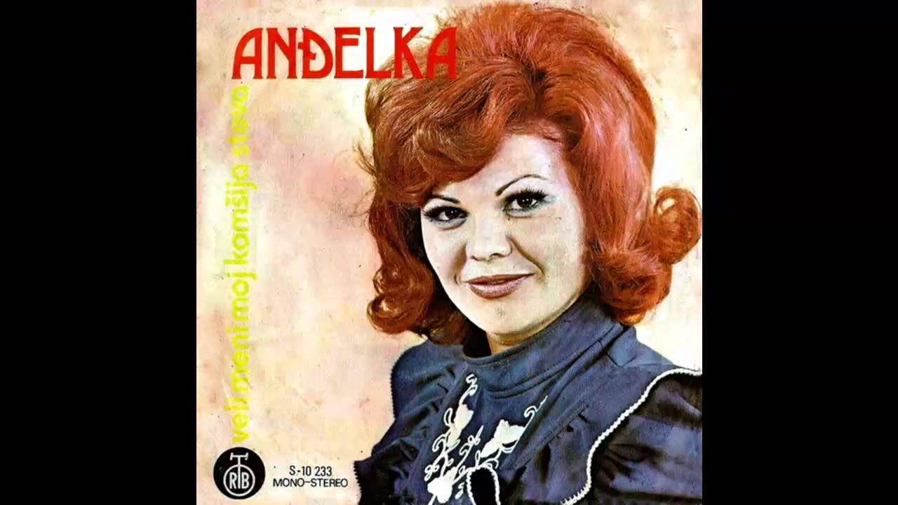 Andjelka Govedarovic - Veli meni moj komsija Steva - (Audio 1974) HD