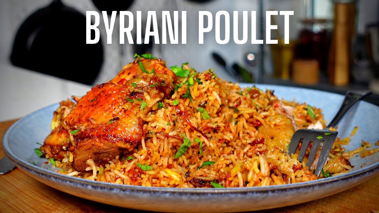 BYRIANI DE POULET -- FOOD IS LOVE