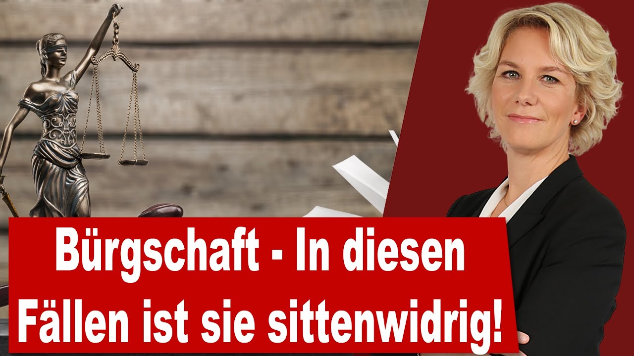 Bürgschaft: In diesen Fällen ist die Bürgschaft sittenwidrig!