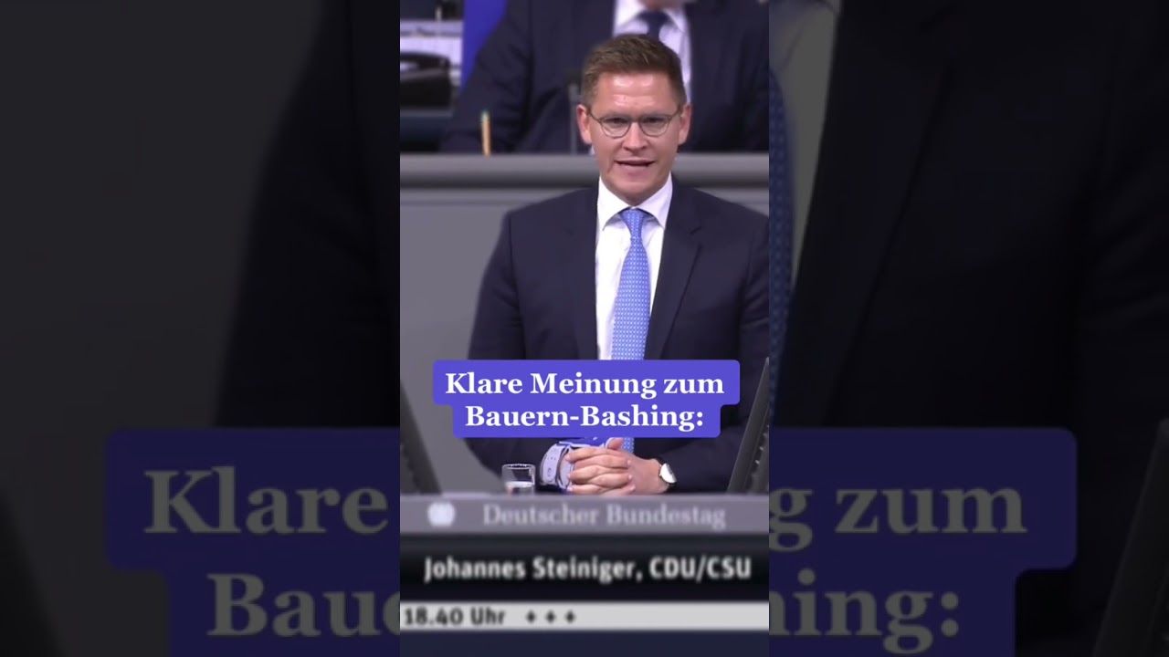 Klare Kante gegen das #Bauern-Bashing in #Deutschland! #landwirtschaft #bundestag #johannessteiniger