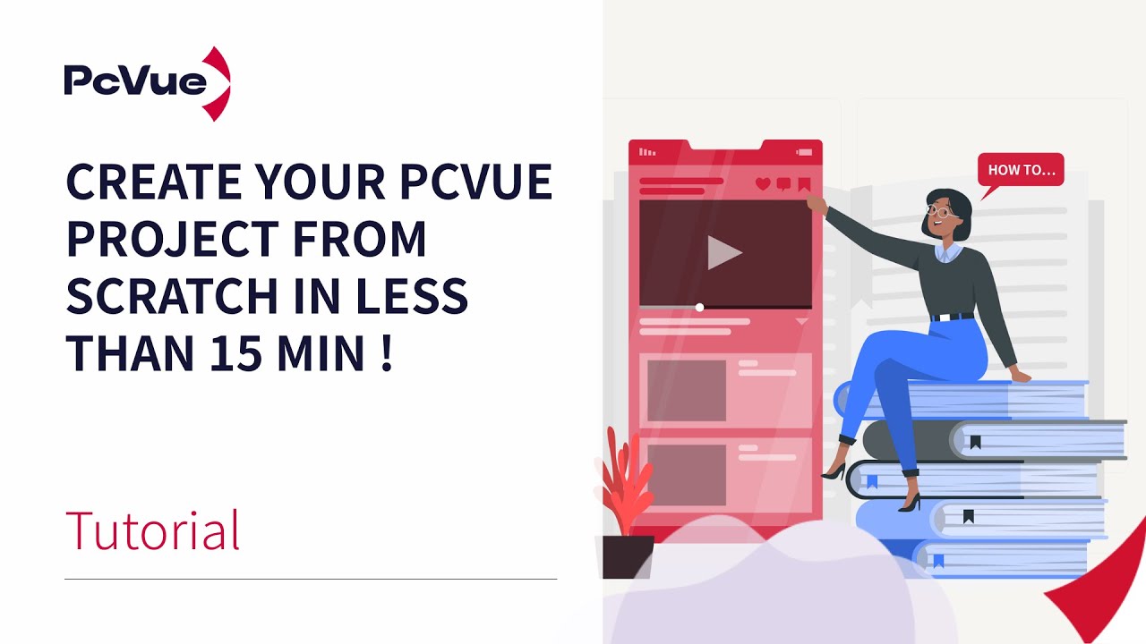 PcVue - Tuto - Create your PcVue project from scratch in less than 15 min !