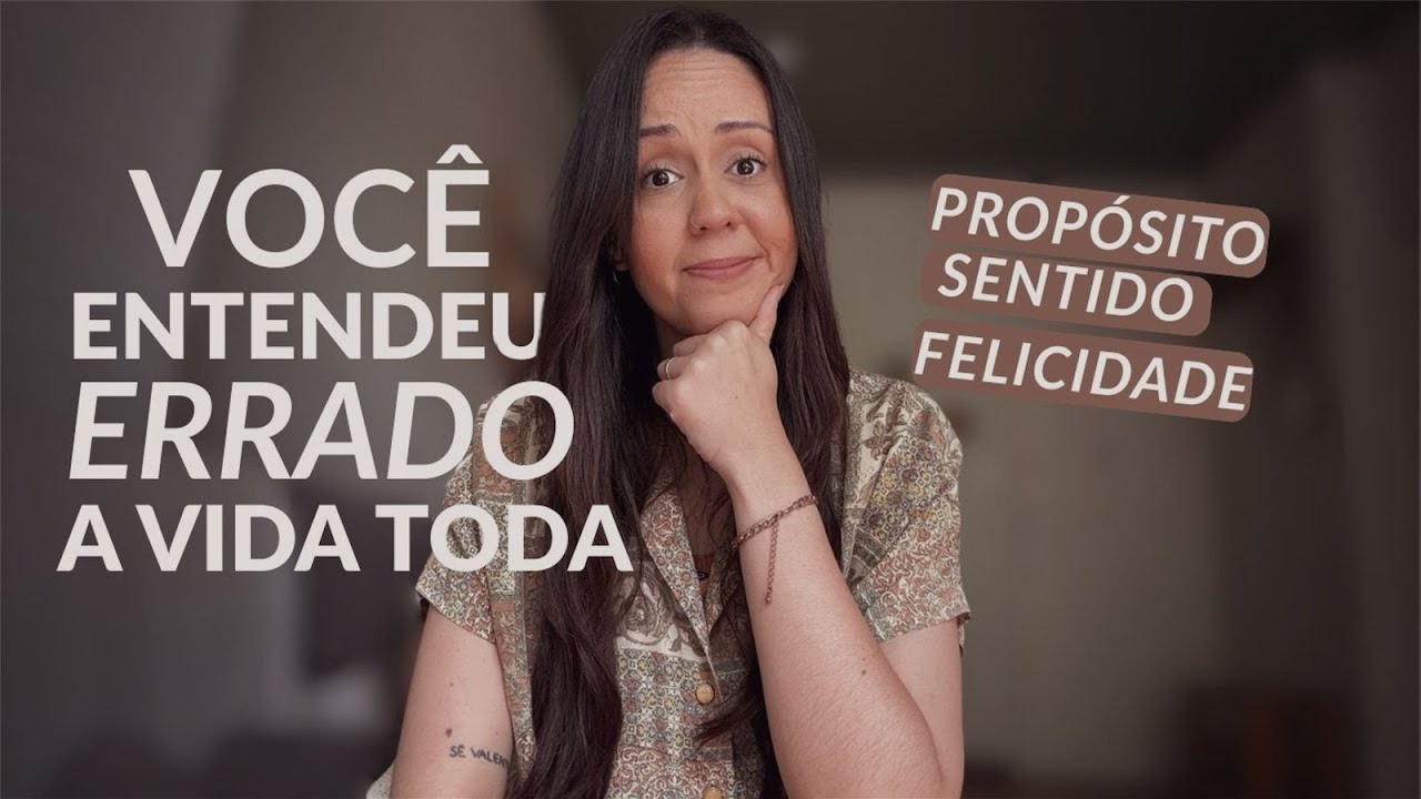 PROPÓSITO, SENTIDO DA VIDA e FELICIDADE são a mesma coisa?