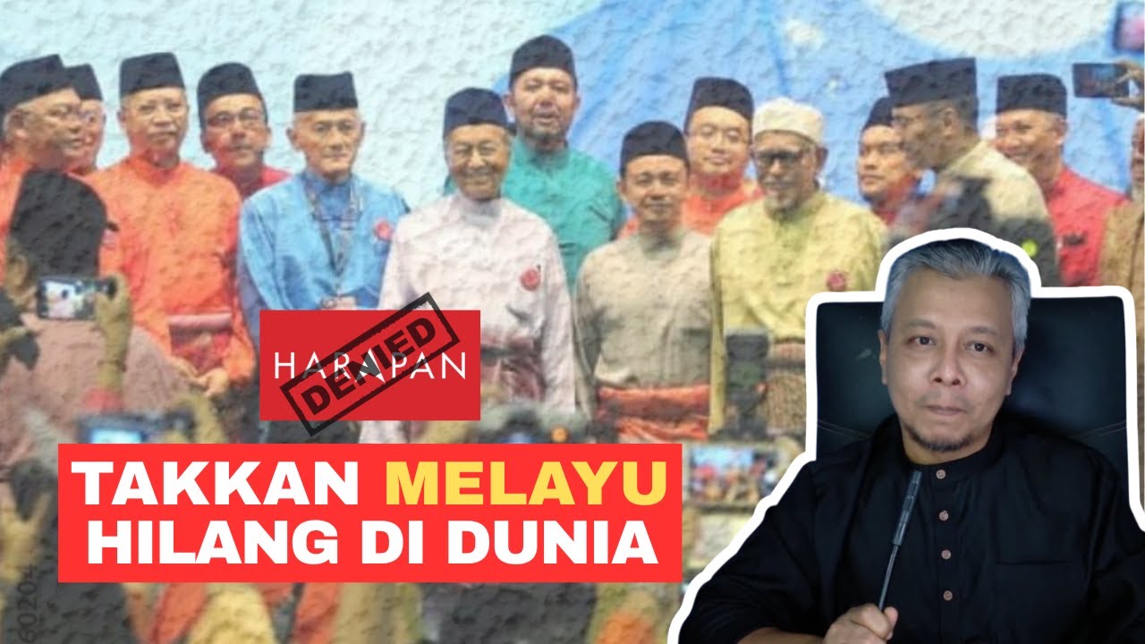 KENAPA MAJORITI ORANG MELAYU TAK SOKONG PAKATAN HARAPAN?