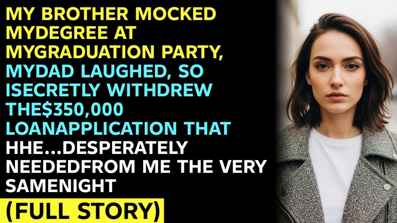 MY BROTHER MOCKED MYDEGREE AT MYGRADUATION PARTY, MYDAD LAUGHED, SO ISECRETLY WITHDREW THE$350,000 