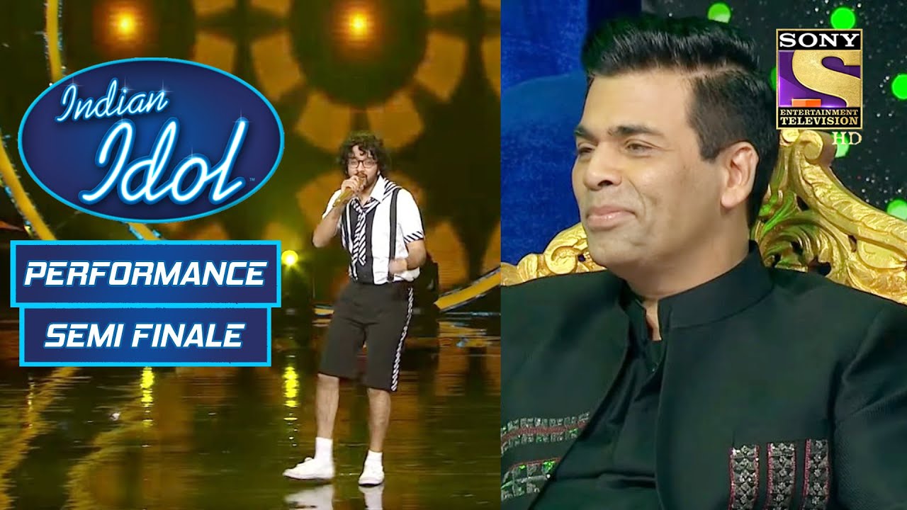 Nihal का "Chill Chill Chilla Ke" Version लगा Karan को Amazing | Indian Idol Season 12 | Semi Finale