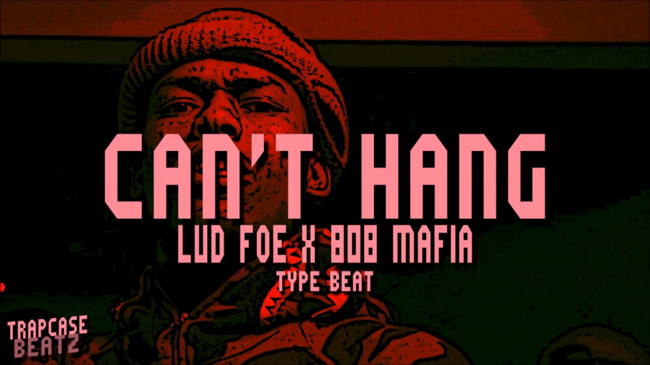 (SOLD)Lud Foe x 808 Mafia Type Beat - ''Can't Hang'' (Prod. By Trapcase)