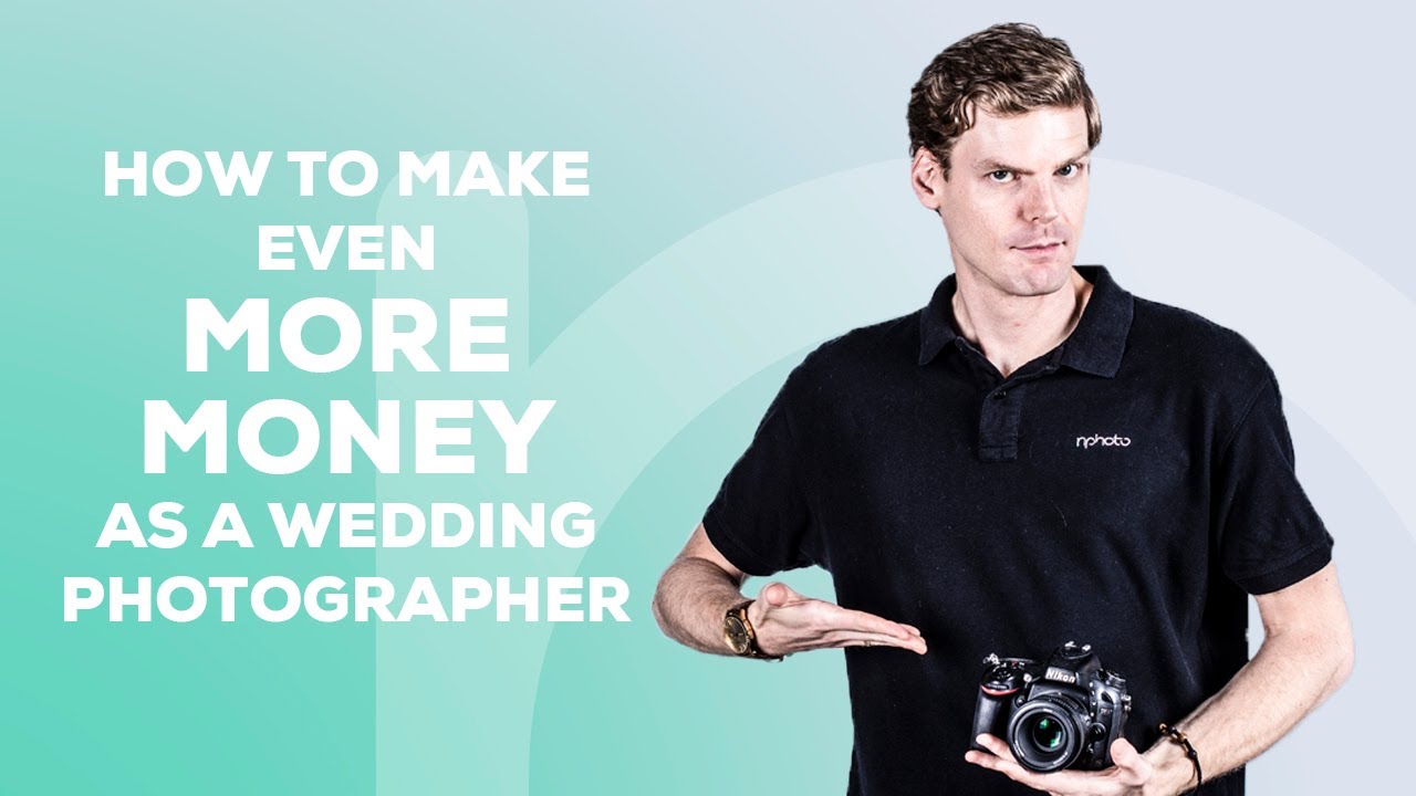 How to Make Even More Money as a Wedding Photographer