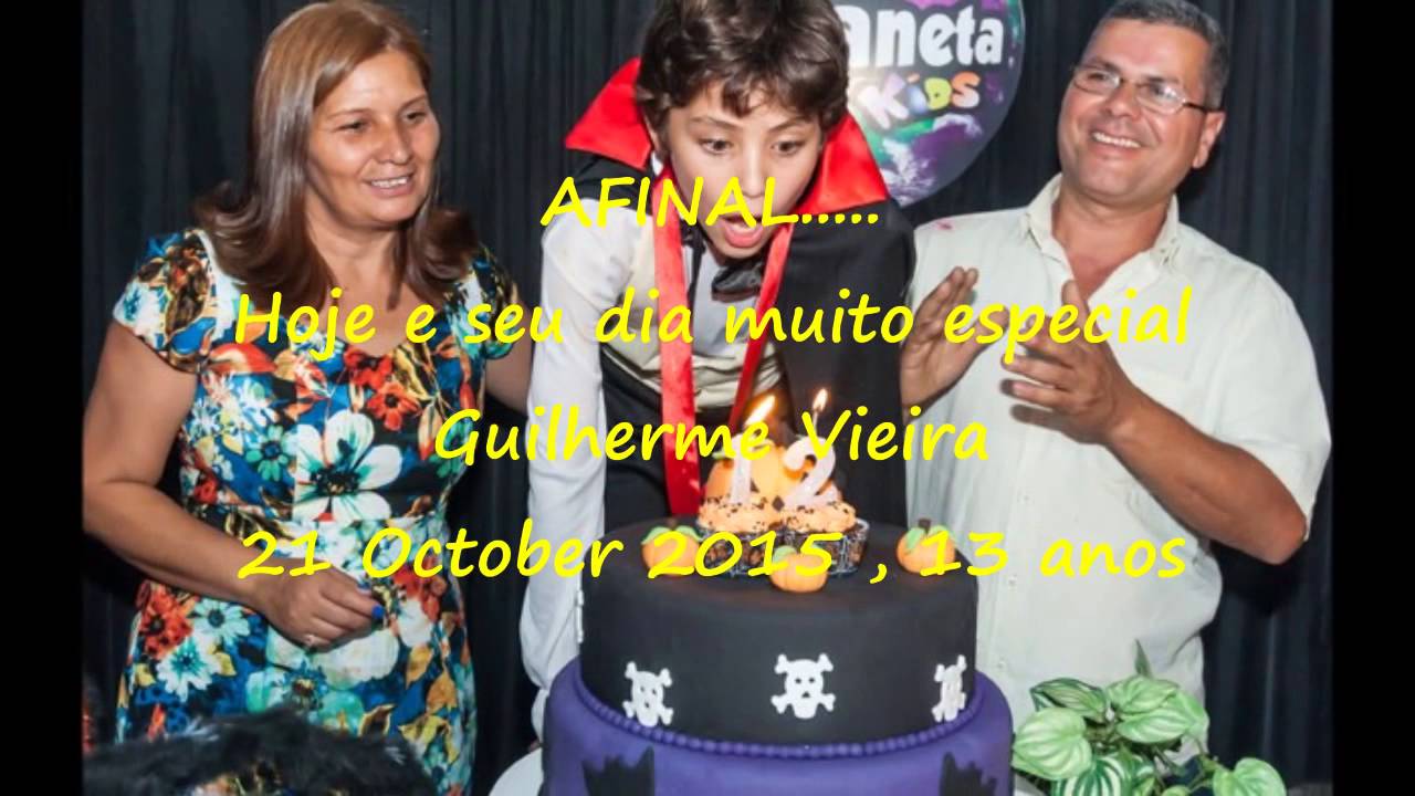 Feliz Aniversario Gui Vieira (13 anos)