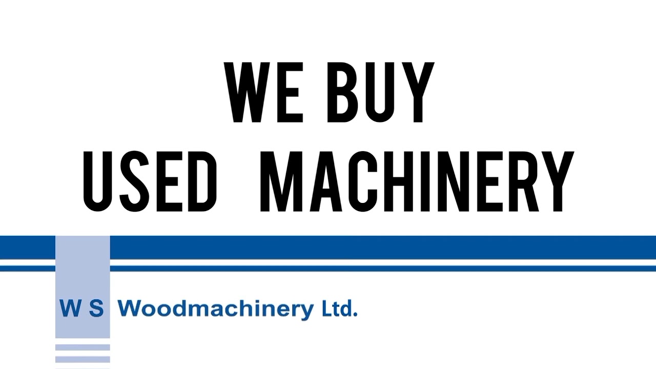 We buy used wood working machinery