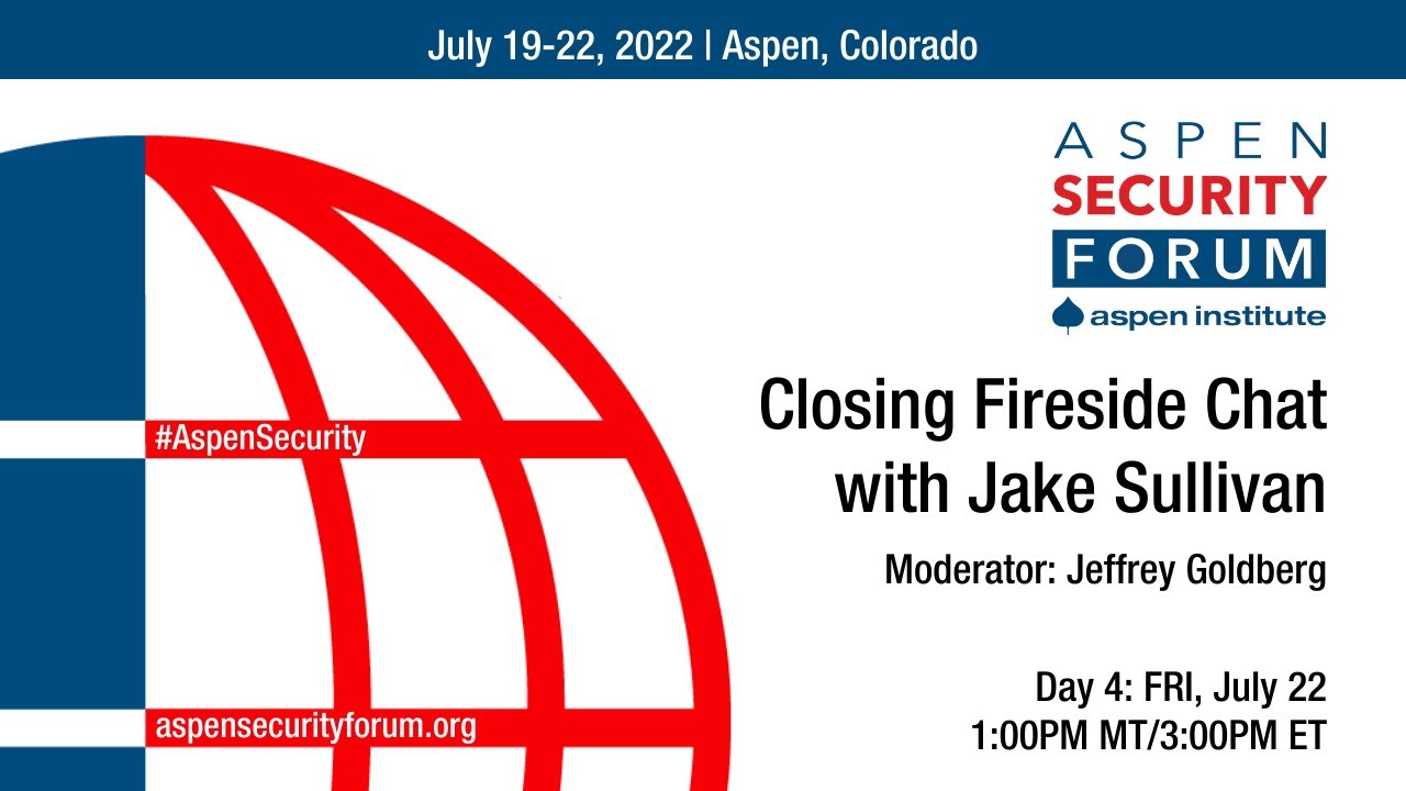 Closing Fireside Chat with Jake Sullivan