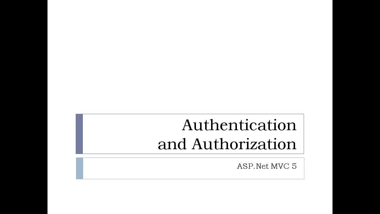 66 - Authentication And Authorization in ASP.Net MVC